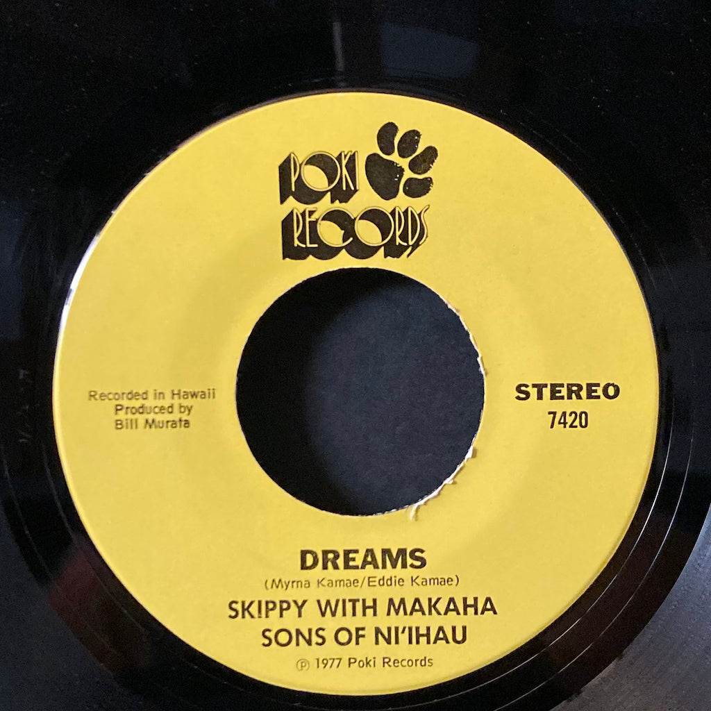 Skippy With Makaha Sons Of Ni'Hau - He Punahele No Oe/Dream 7"
