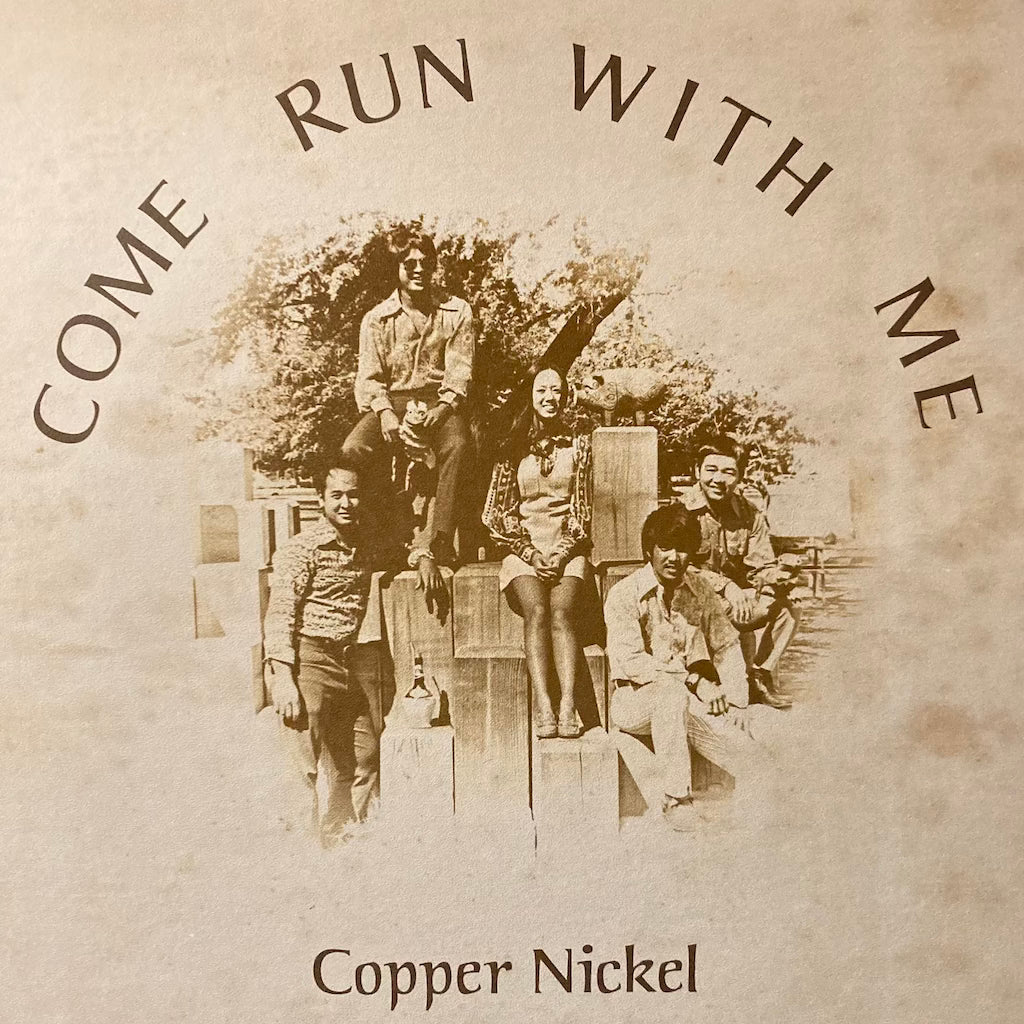 Copper Nickel - Come Run With Me