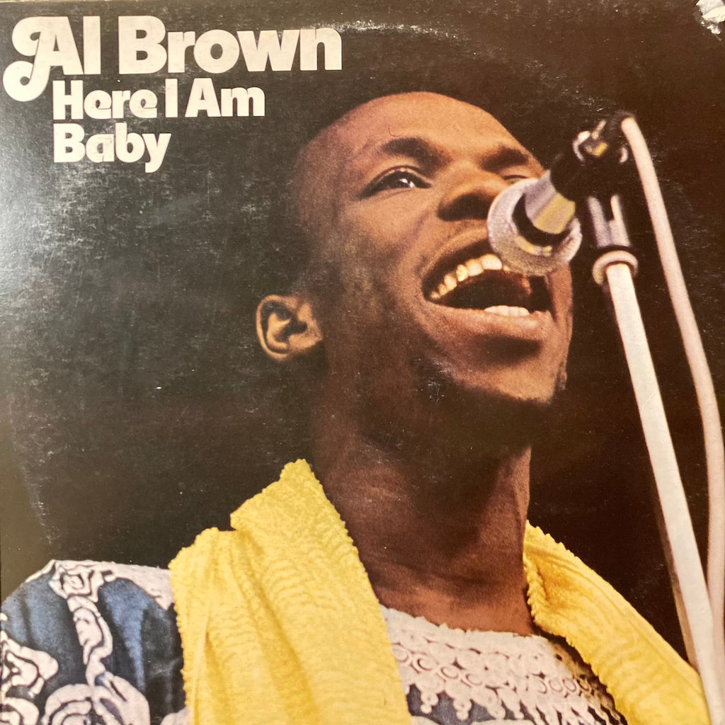 Al Brown - Here I Am Baby