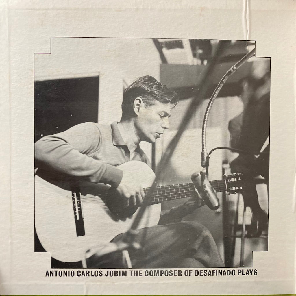 Antonio Carlos Jobim - The Composer Of Desafinado, Plays