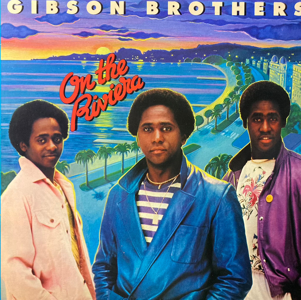 Gibson Brothers - On The Riviera