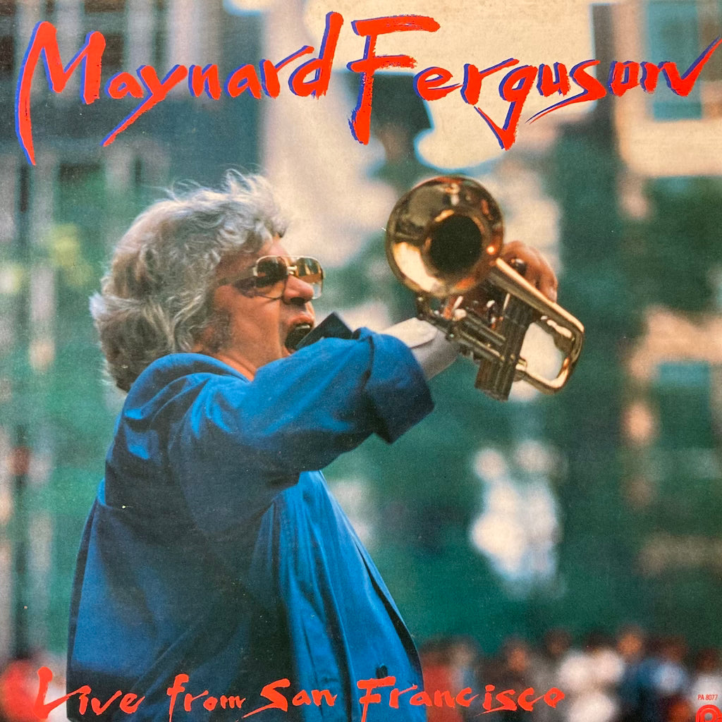 Maynard Ferguson - Live From San Francisco