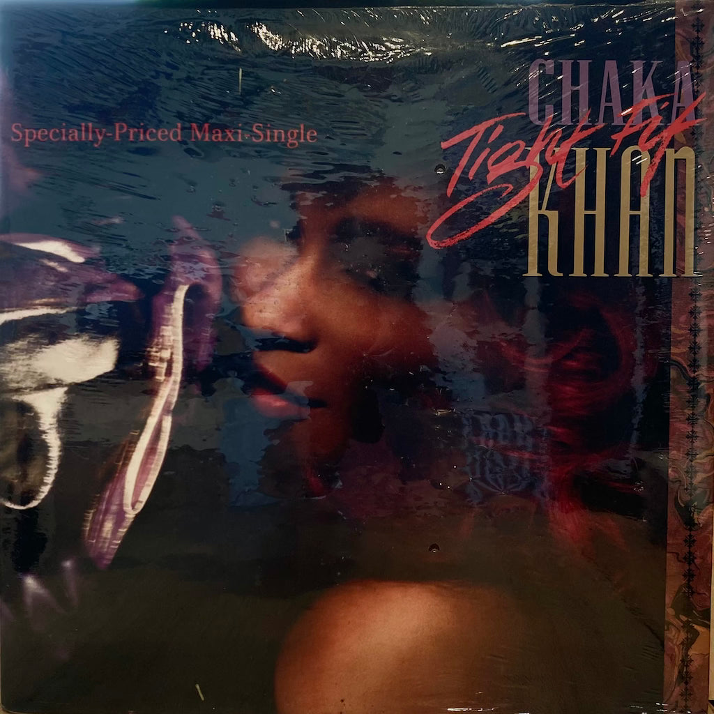 Chaka Khan - Tight Fit [12"]