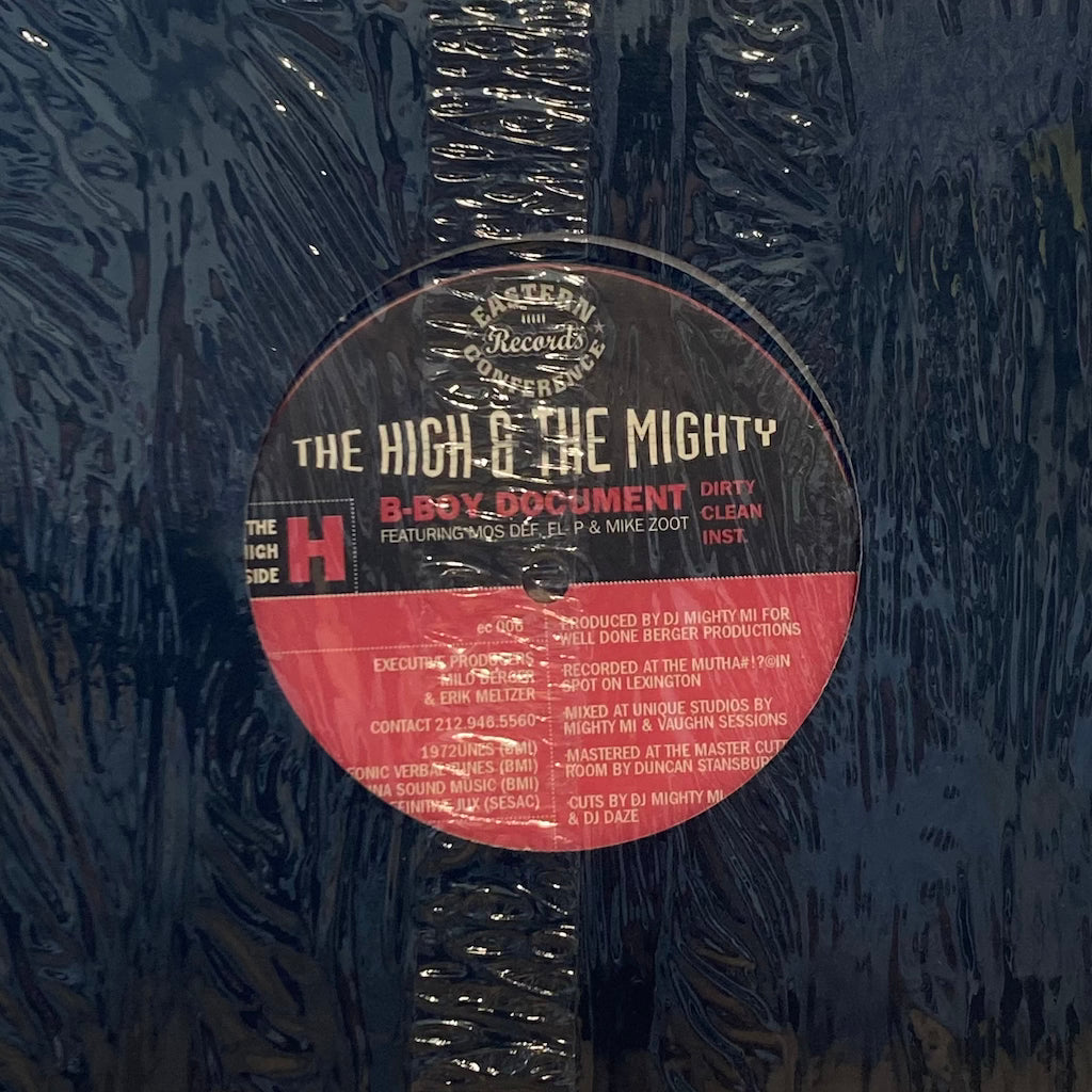 The High & The Mighty - B-Boy Document ft. Mos Def, El P and Mike Zoot/Mind Soul & Body [12"]