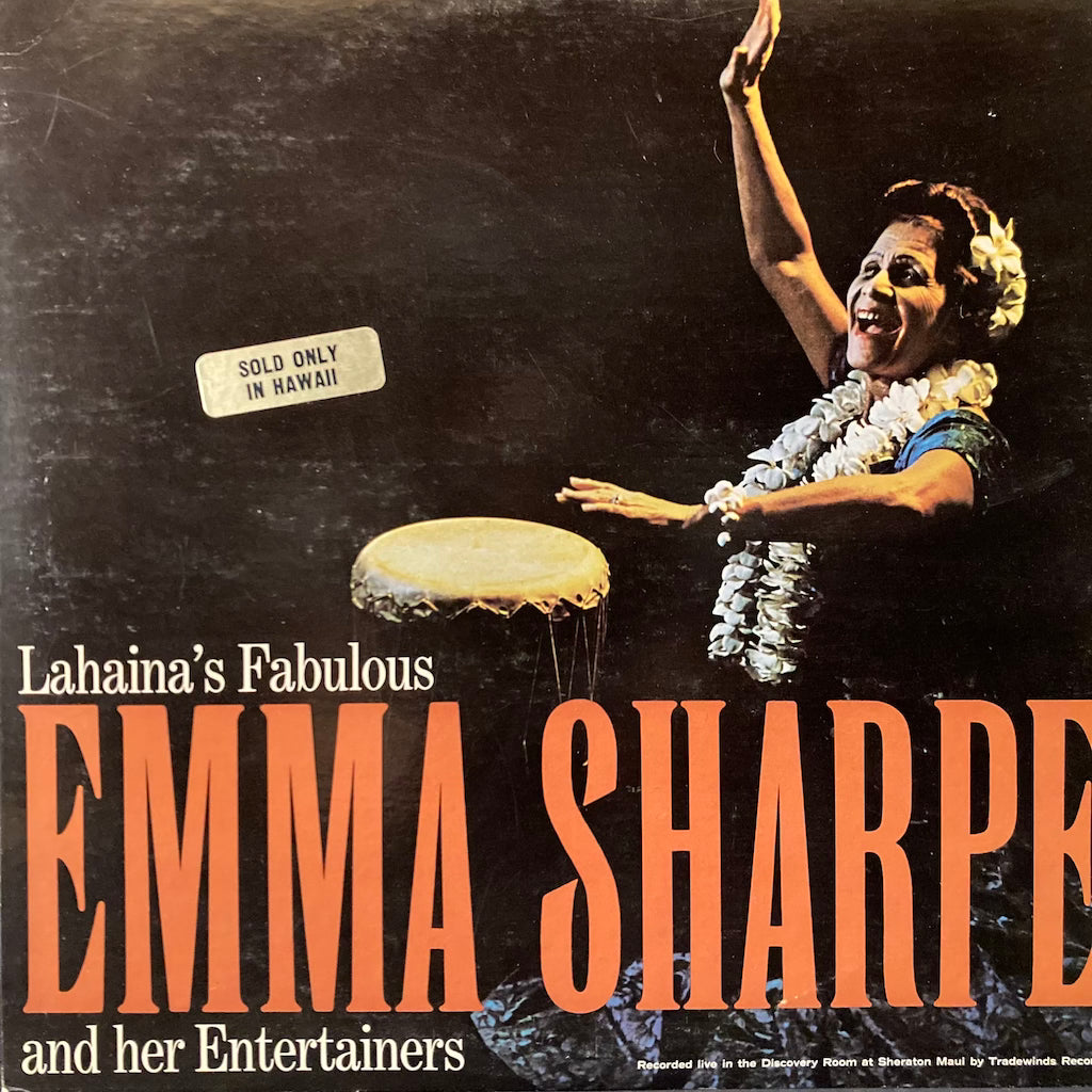 Emma Sharpe - Lahaina's Fabulous Emma Sharpe and her Entertainers