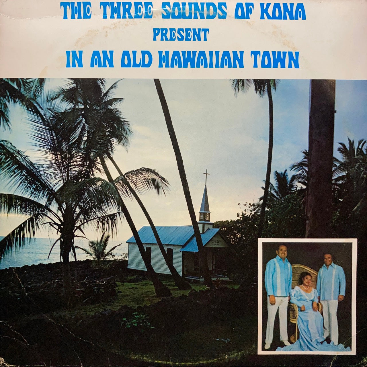 The Three Sounds of Kona - In An Old Hawaiian Town