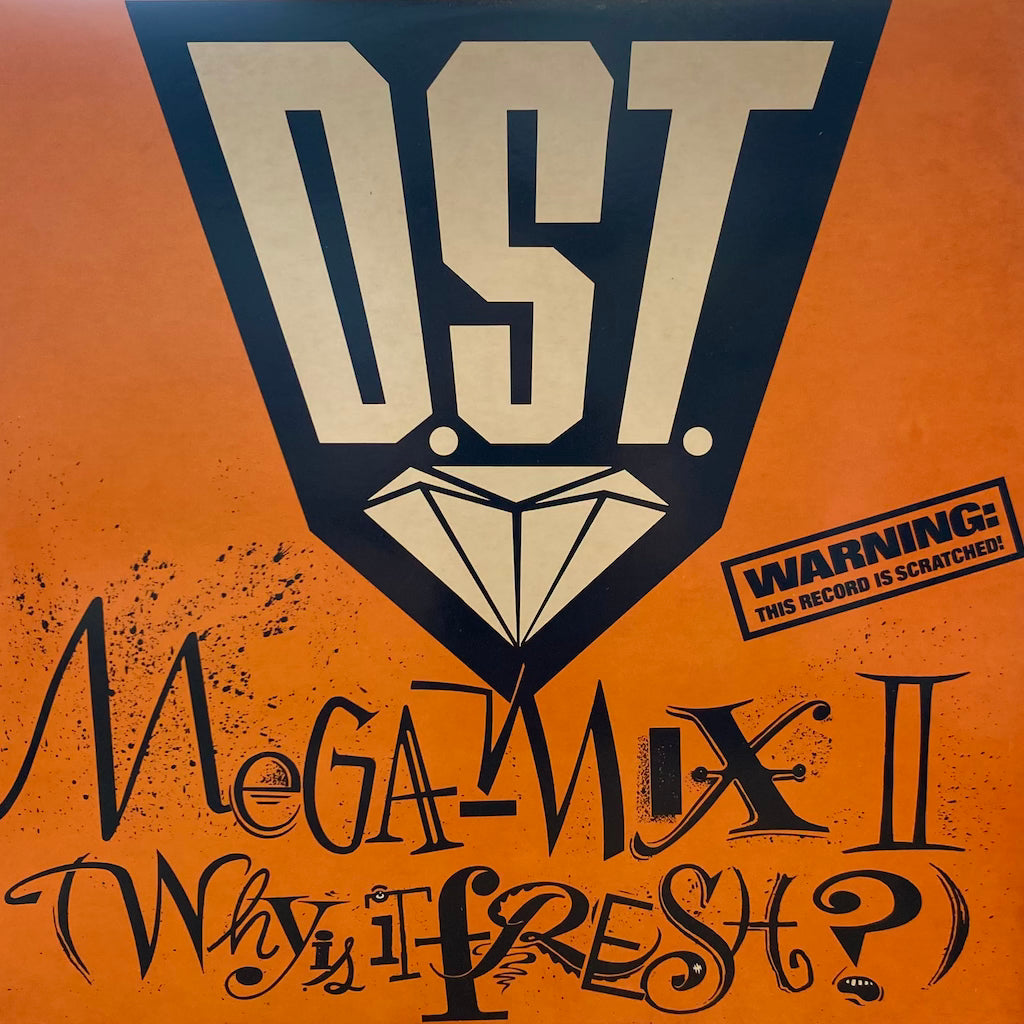 DJ D.S.T. - MEGAMIX II (Why Is It Fresh?)