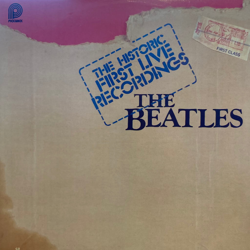 The Beatles - The Historic First Live Recordings