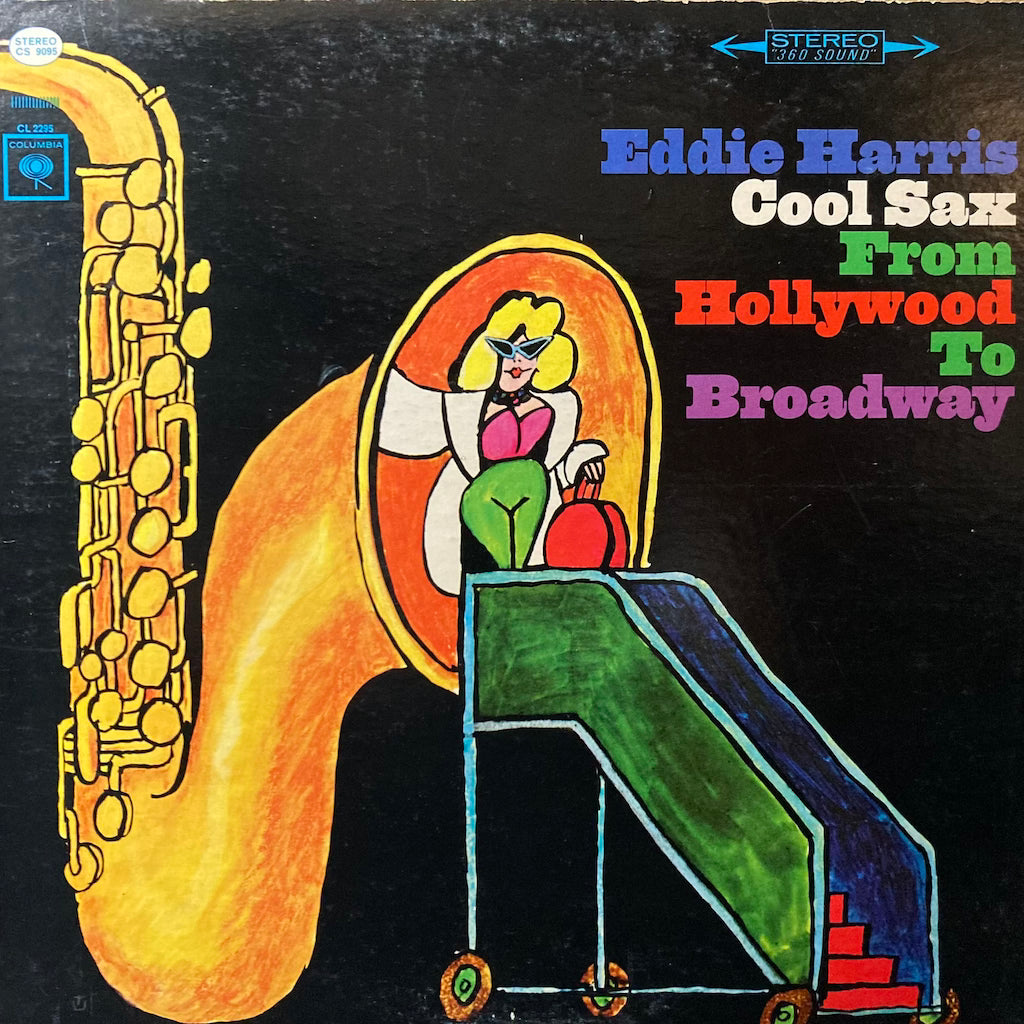 Eddie Harris - Cool Sax From Hollywood to Broadway