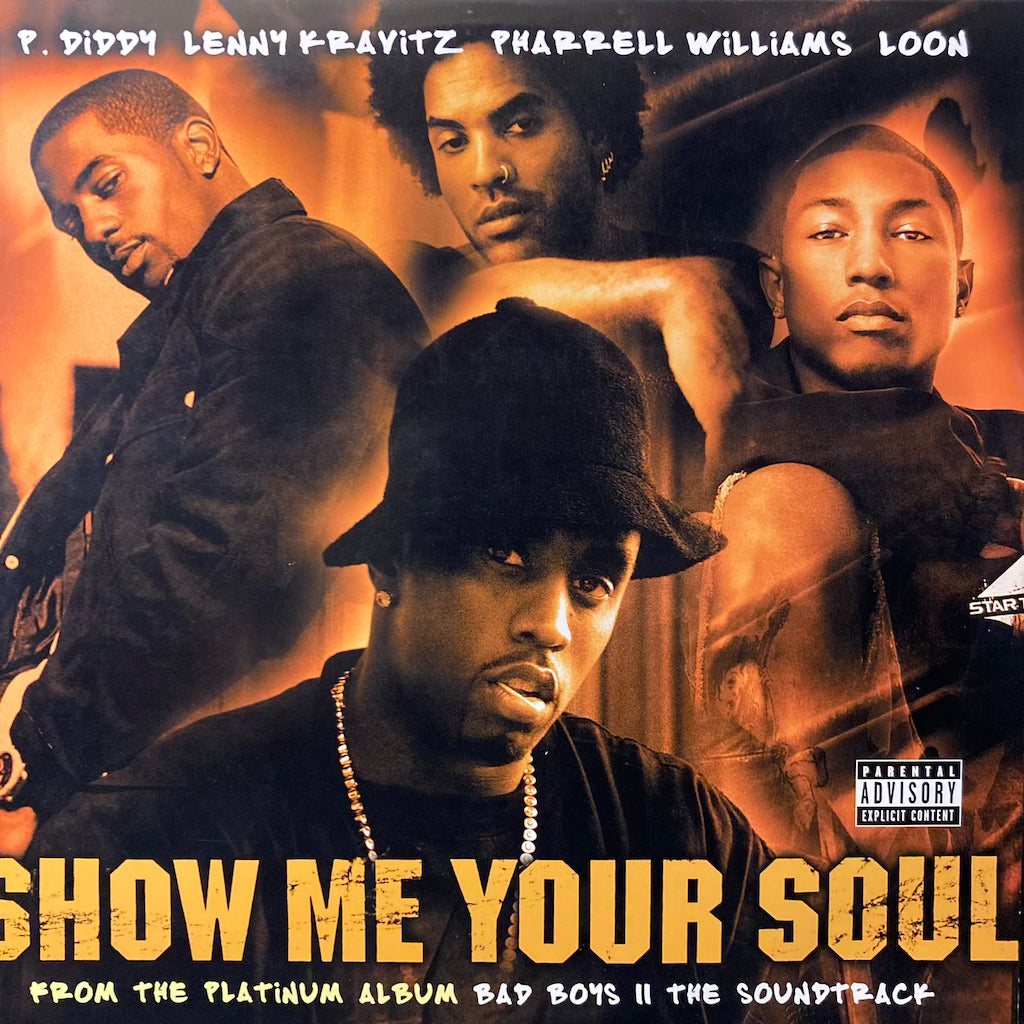 P. Diddy / Lenny Kravitz / Pharrell Williams - Show Me Your Soul