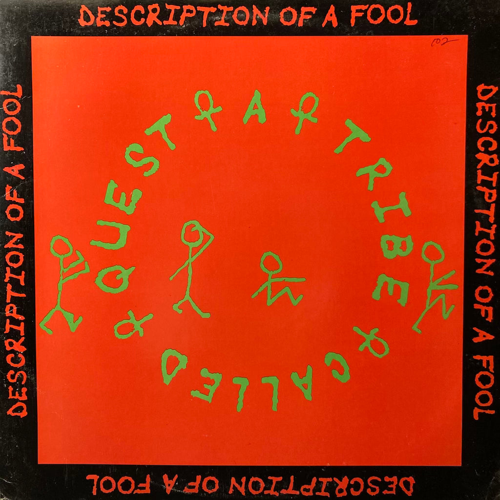 A Tribe Called Quest - Description of a Fool