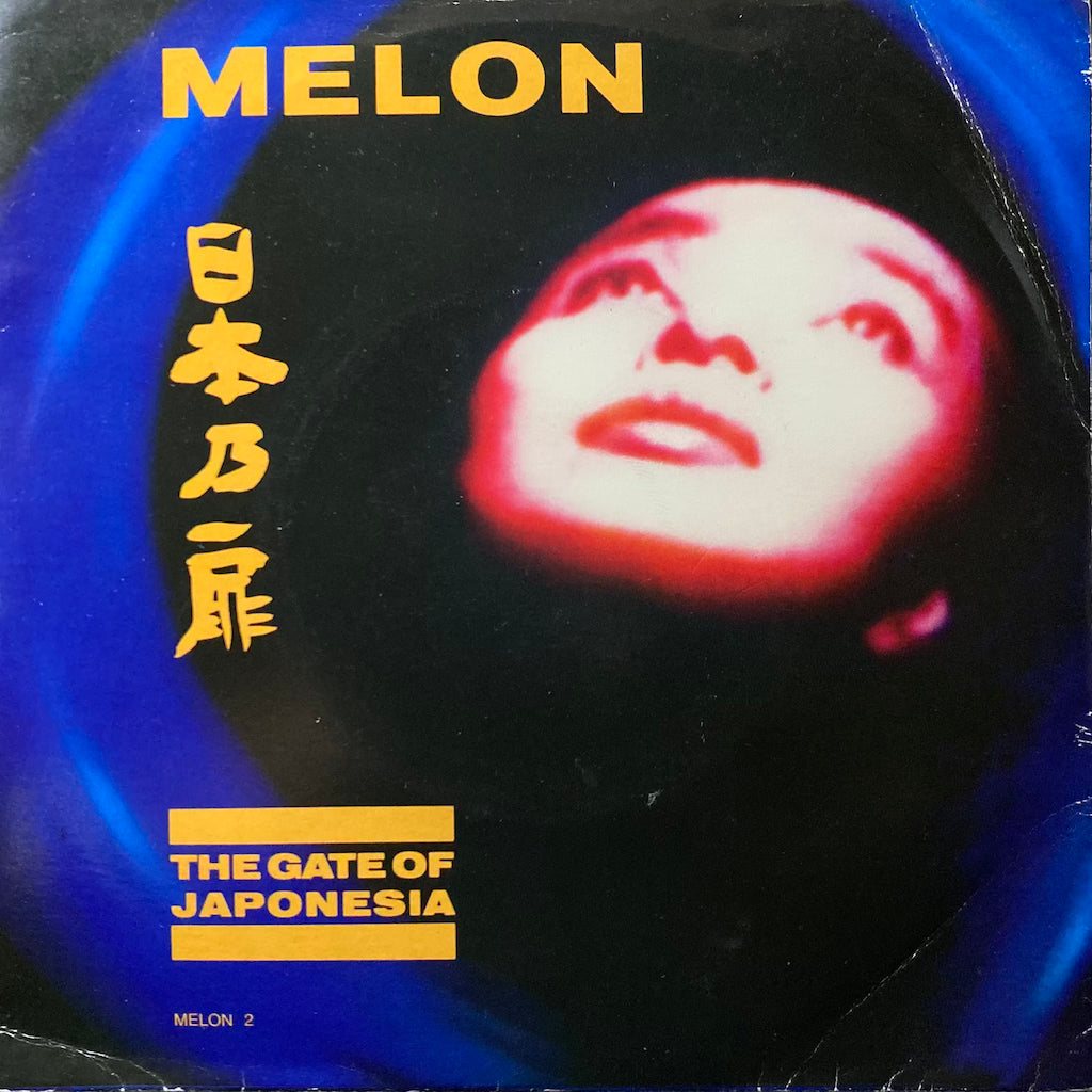 Melon - The Gate Of Japonesia/Pleasure Before Your Breakfast [7"]