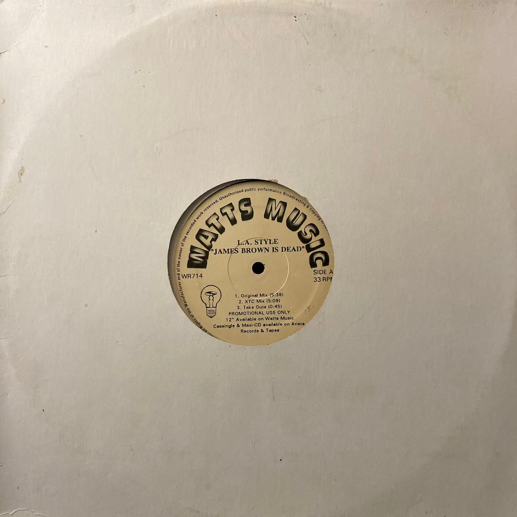 L.A. Style - James Brown Is Dead 12"