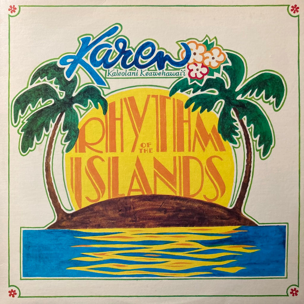 Karen Kaleolani Keawehawai'i - Rhythm Of The Islands