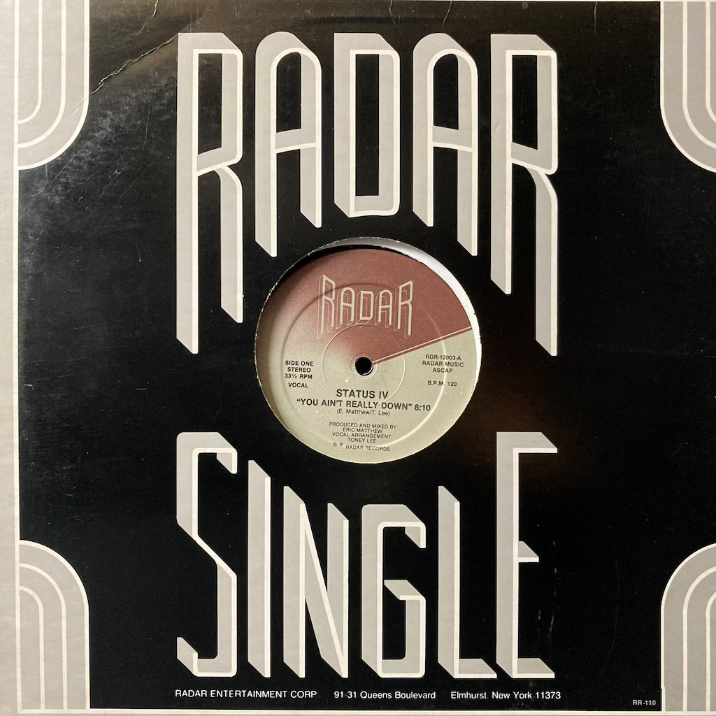 Status IV - You Ain't Really Down [12"]