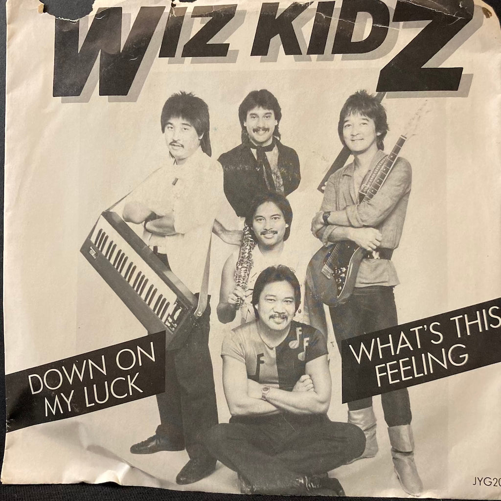 Wiz Kidz - Down On My Luck/What's This Feeling 7"