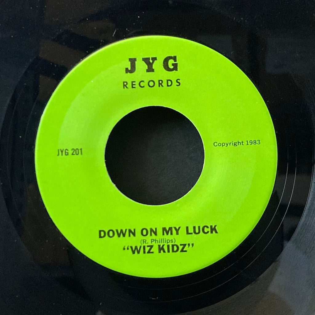 Wiz Kidz - Down On My Luck/What's This Feeling 7"