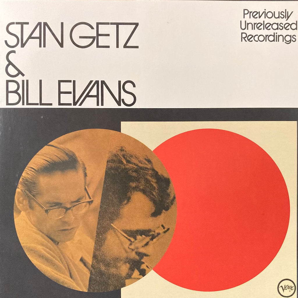 Stan Getz & Bill Evans - Previously Unreleased Recordings