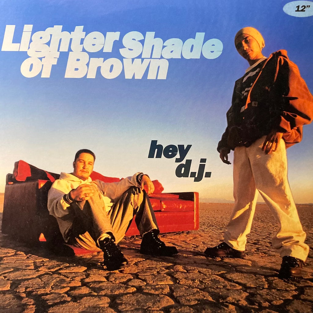 Lighter Shade Of Brown - Hey D.J.