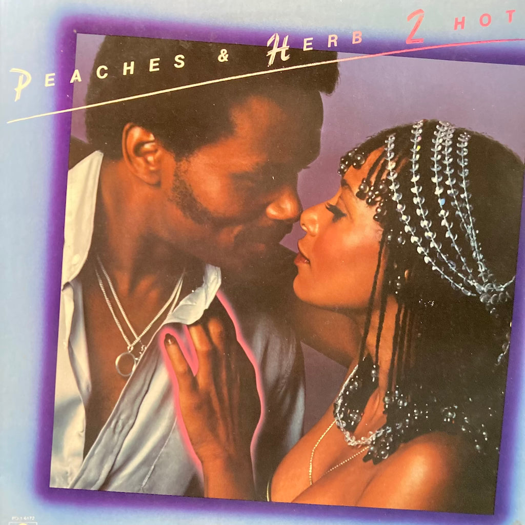 Peaches & Herb - 2 Hot!