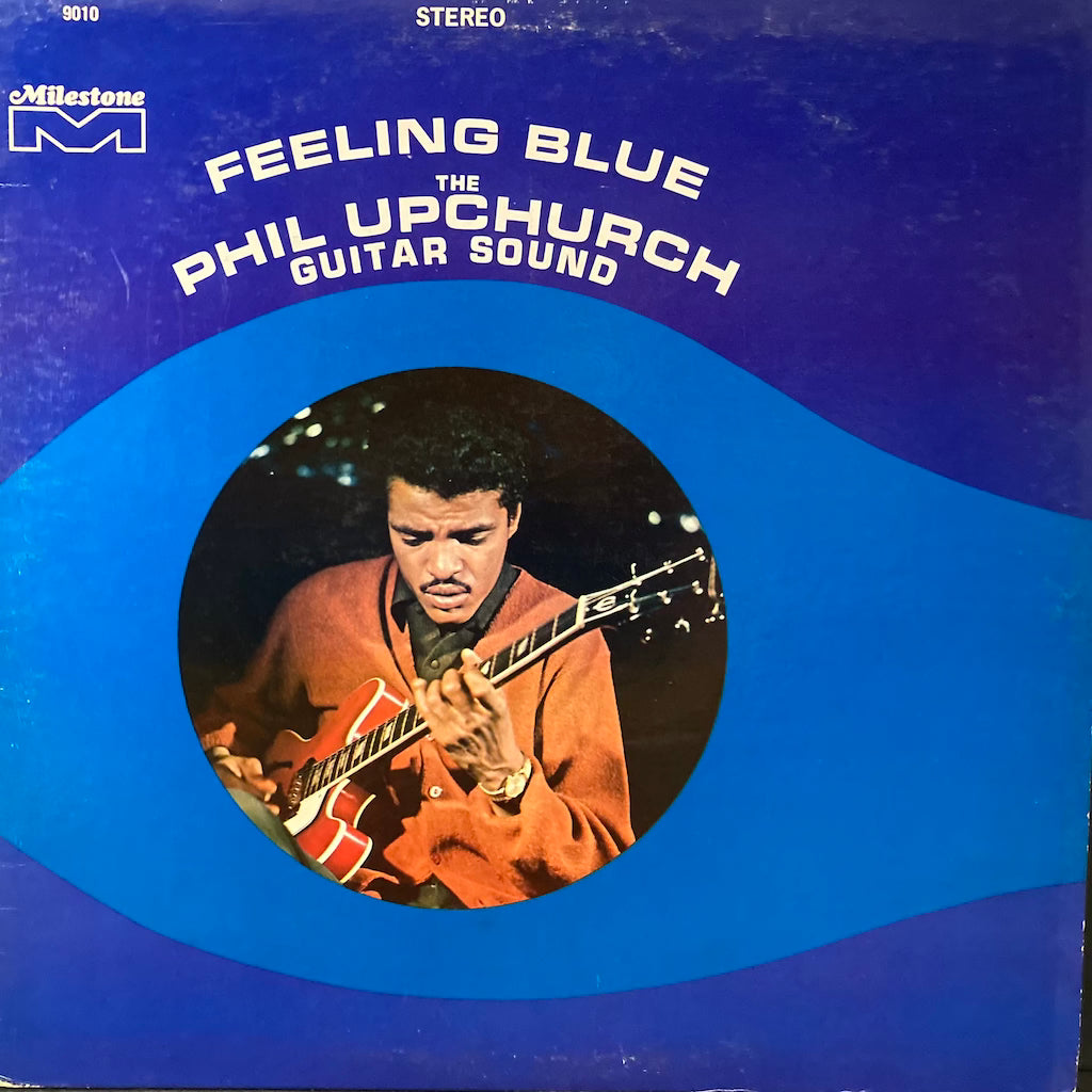 The Phil Upchurch Guitar Sound - Feeling Blue