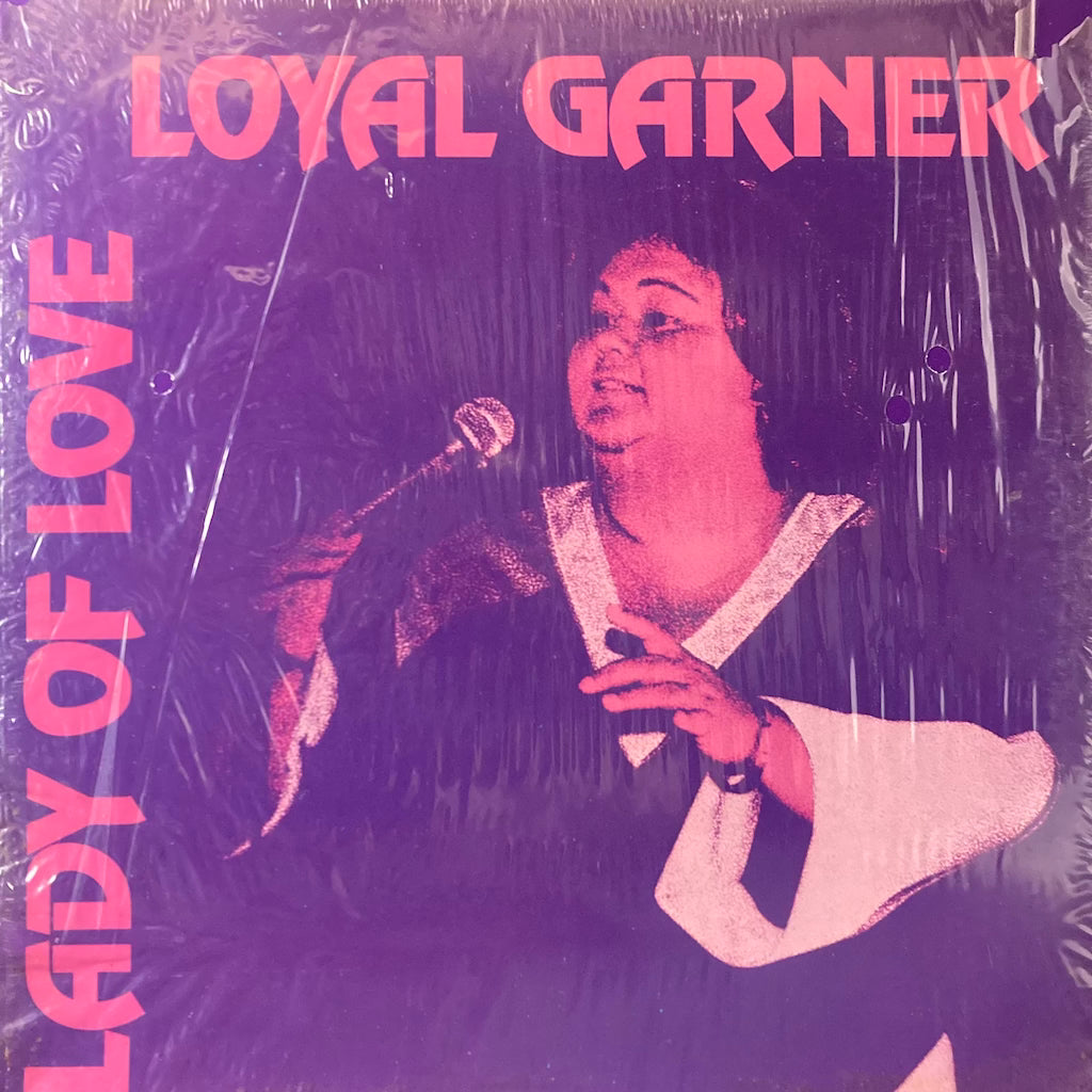Loyal Garner - Lady Of Love