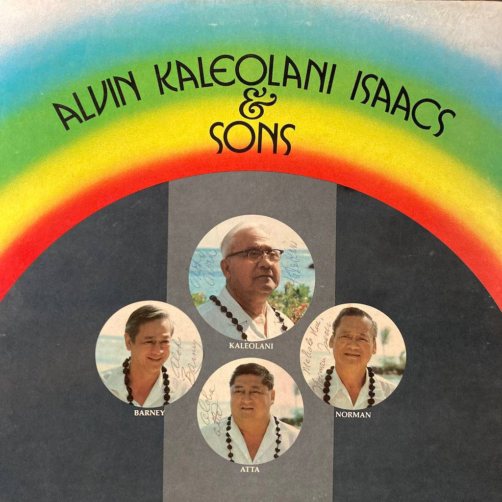 Alvin Kaleolani Issacs & Sons - Na Mele, Na Hula, Poina Ole O Pono'i