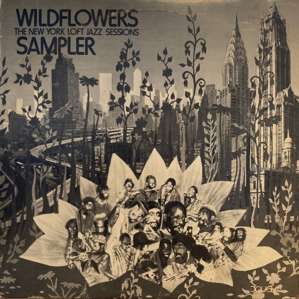 V/A - Wildflowers Sample, The New York Loft Jazz Sessions