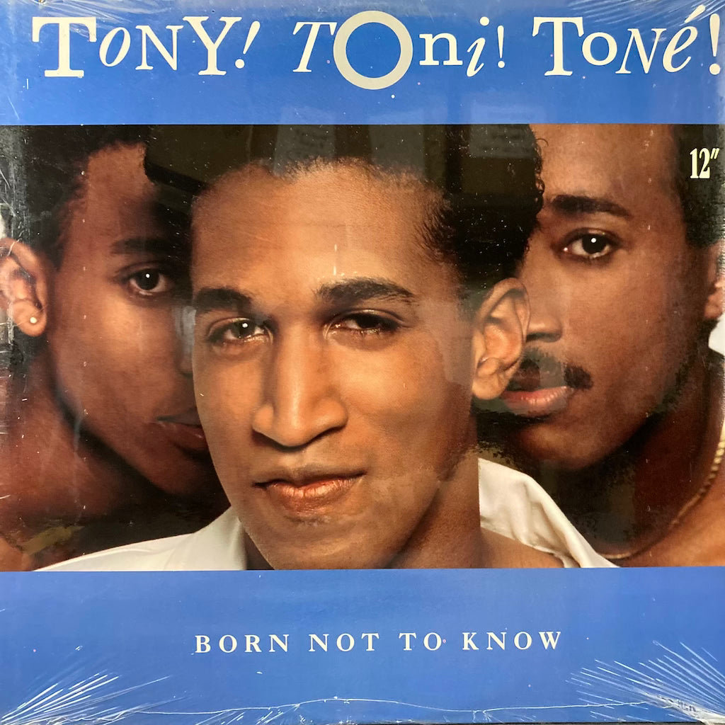 Tony! Toni! Tone! - Born Not To Know 12"