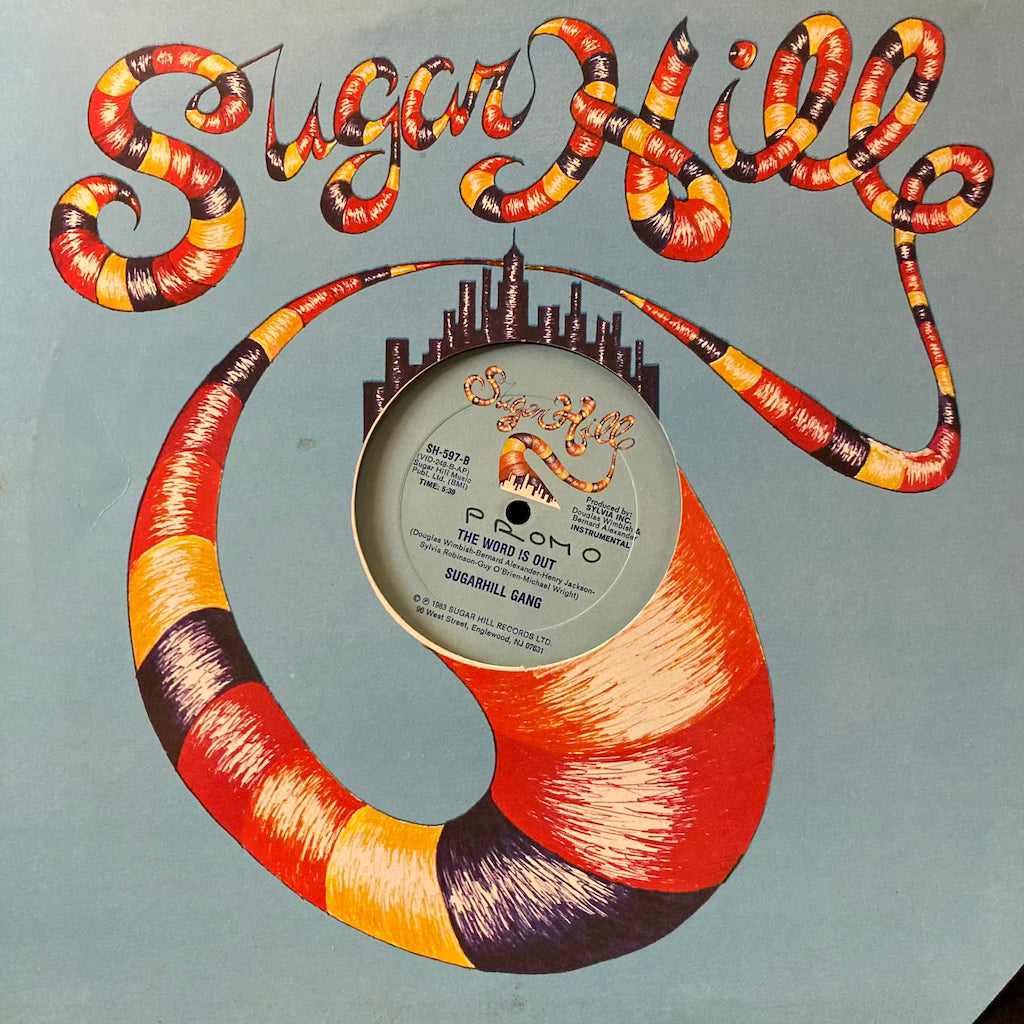 Sugar Hill Gang - The Word Is Out 12"