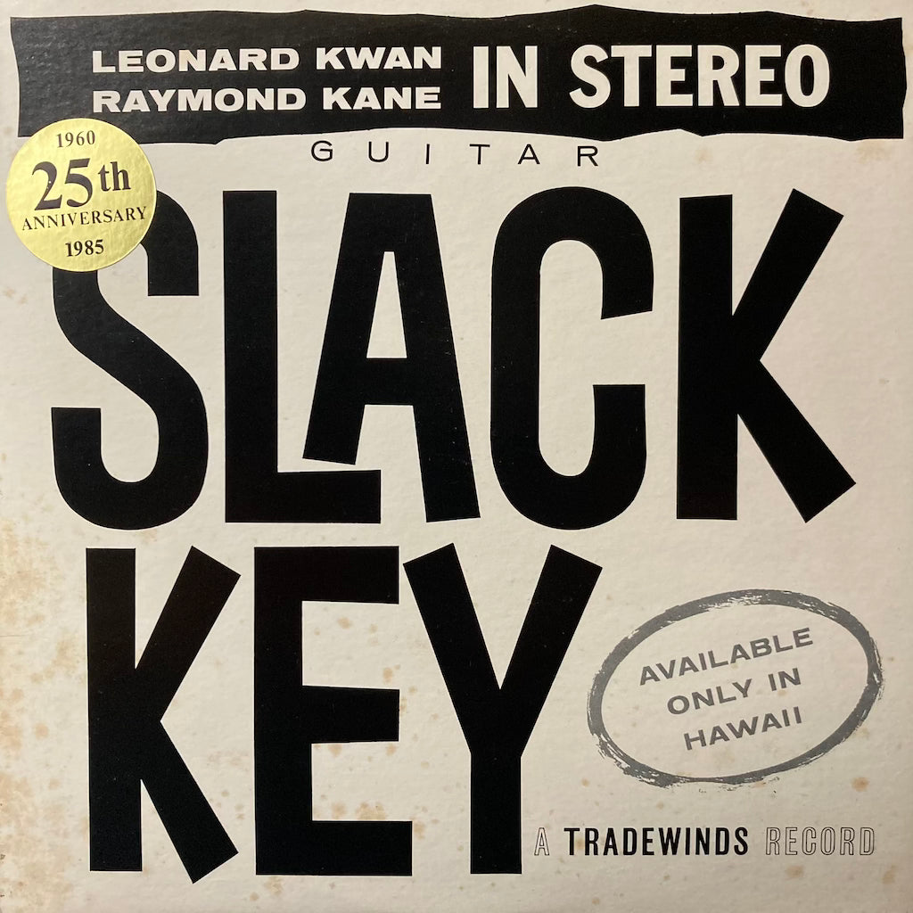 Leonard Kwan, Raymond Kane - Slack Key