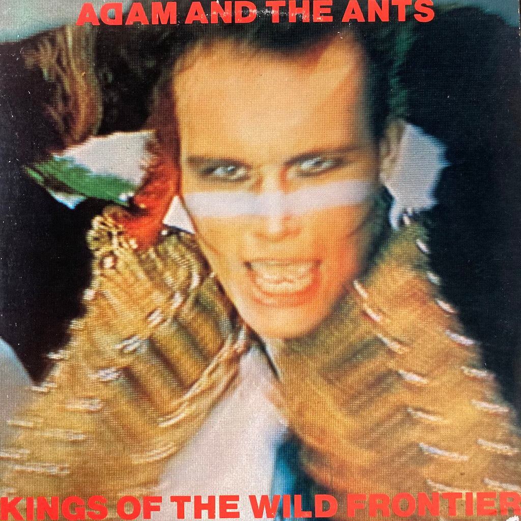 Adam and The Ants - Kings Of The Wild Frontier