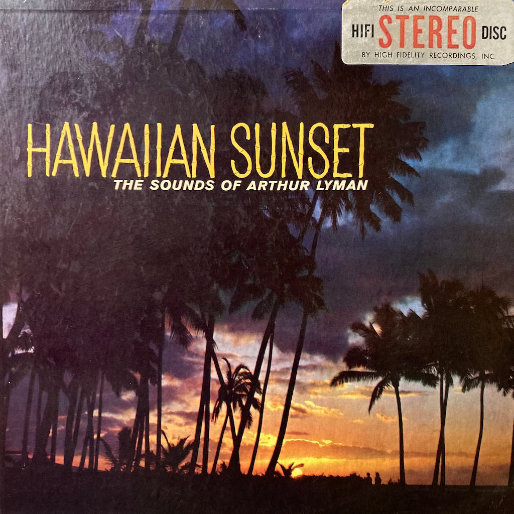 Arthur Lyman - Hawaiian Sunset