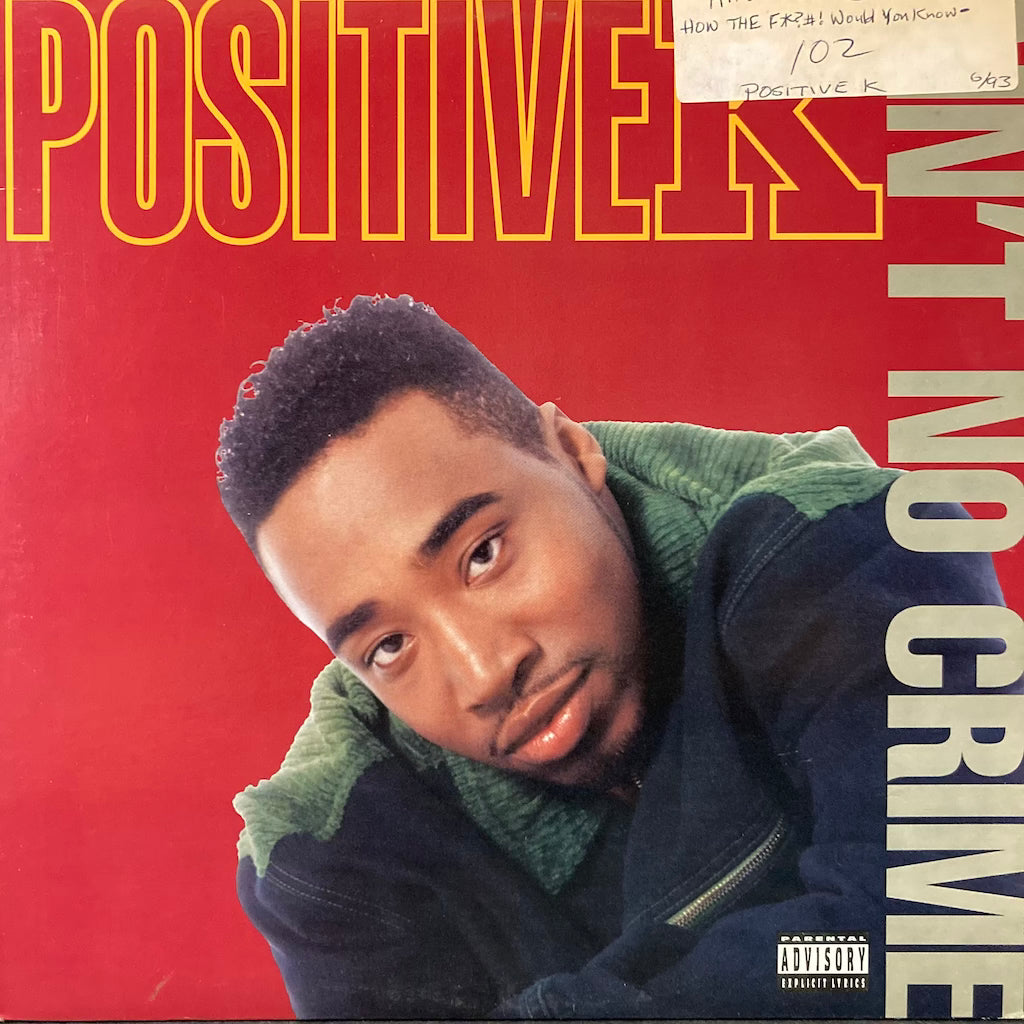 Positive K - Ain't No Crime