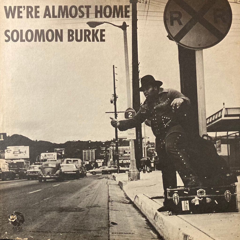 Solomon Burke - We're Almost Home