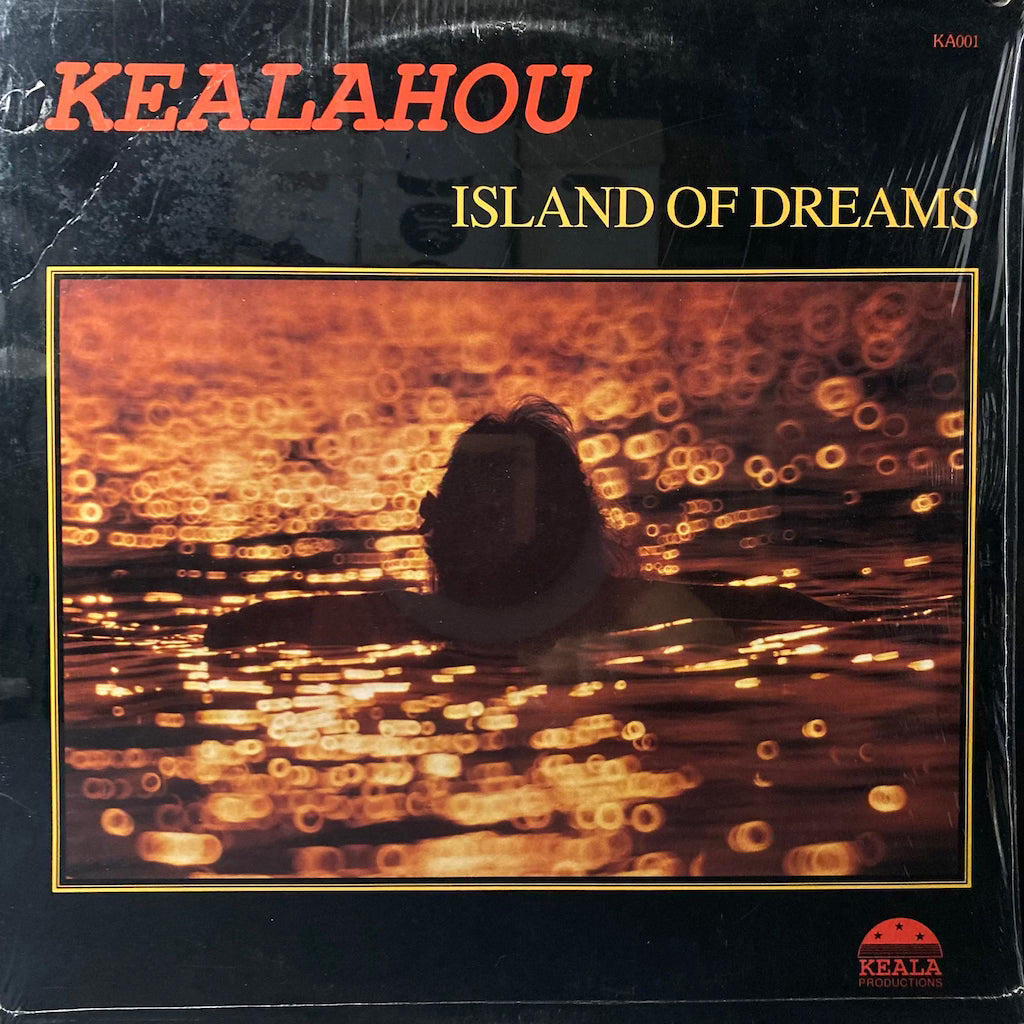 Kealahou - Island Of Dreams