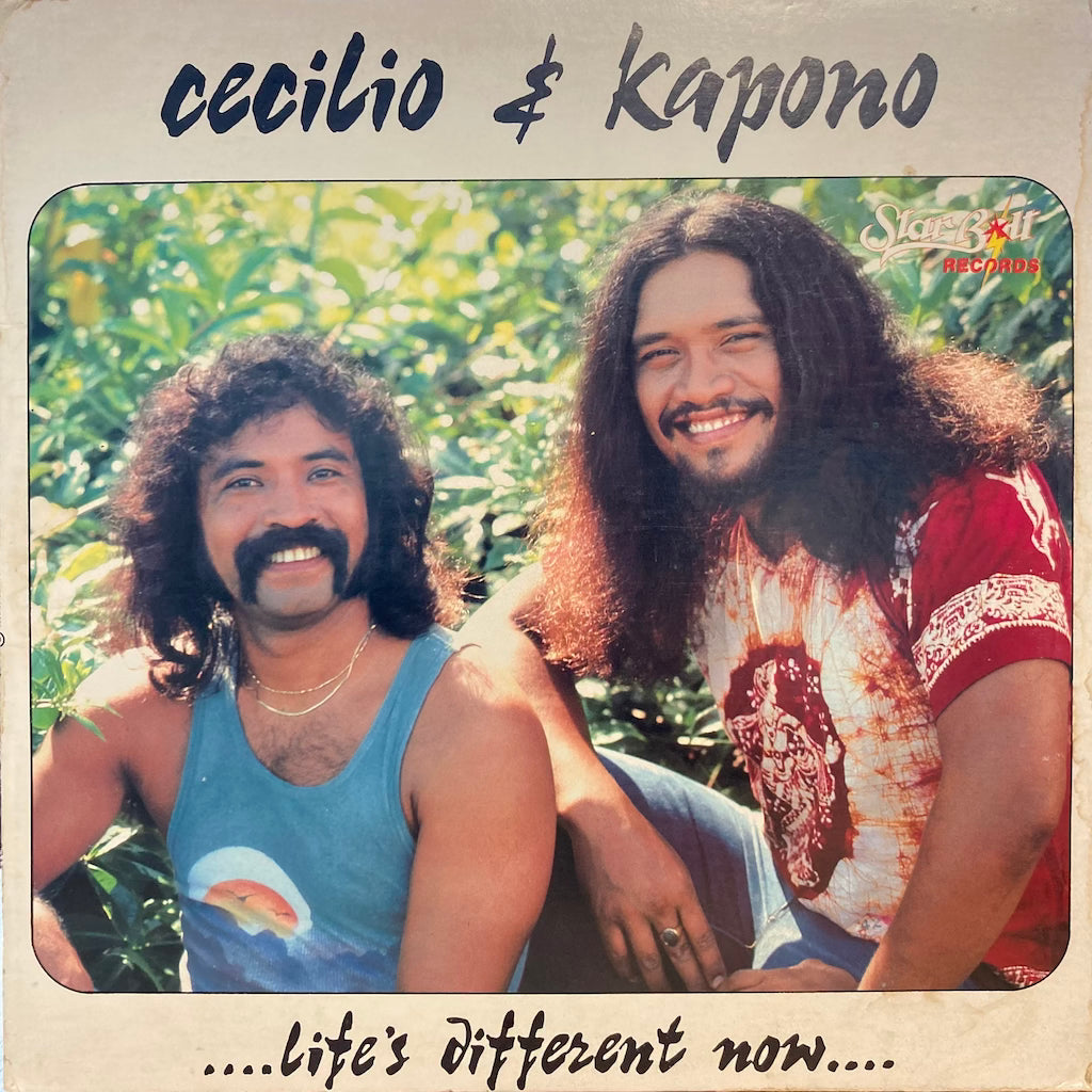 Cecilio & Kapono - ...Life's Different Now...