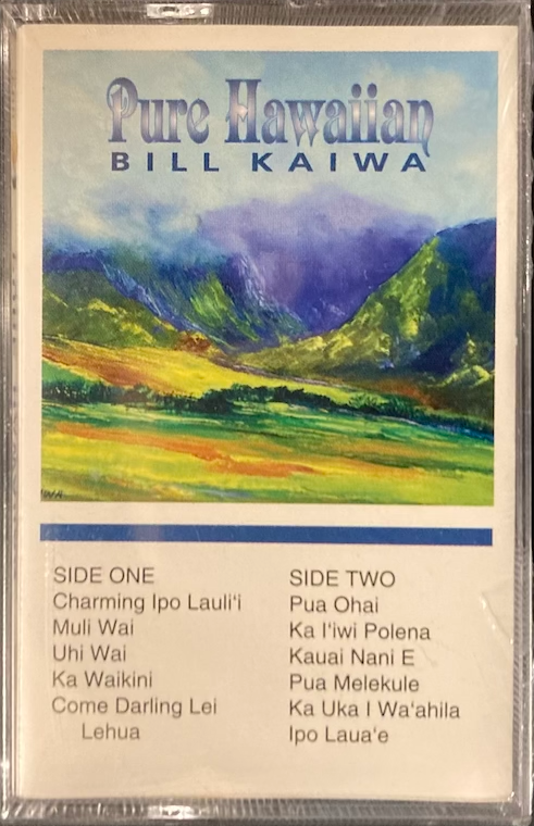 Bill Kaiwa - Pure Hawaiian [Sealed, Cassette]