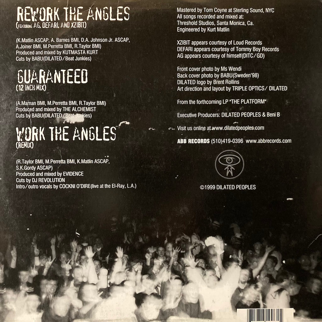Dilated Peoples - Rework The Angles/Guaranteed/Work The Angles 12"