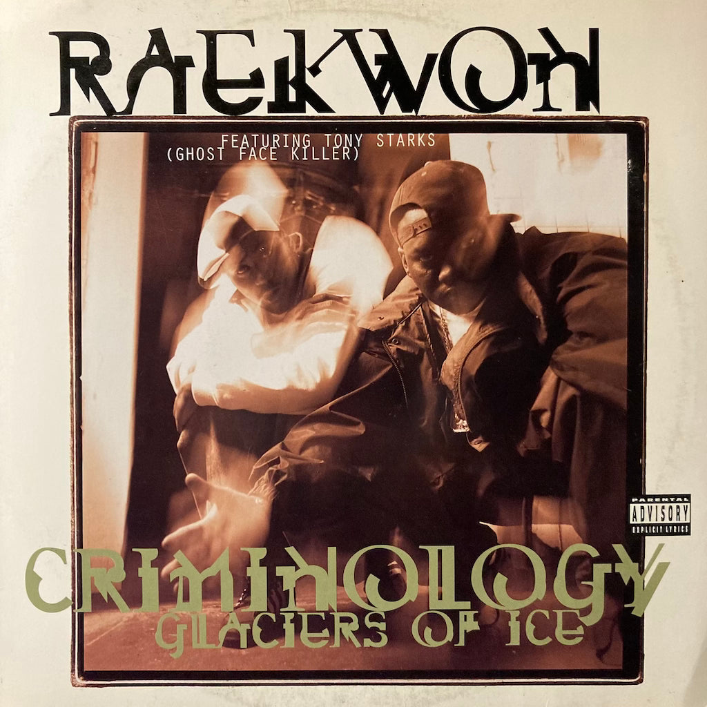 Raekwon Featuring Tony Starks - Criminology/Glaciers Of Ice 12"