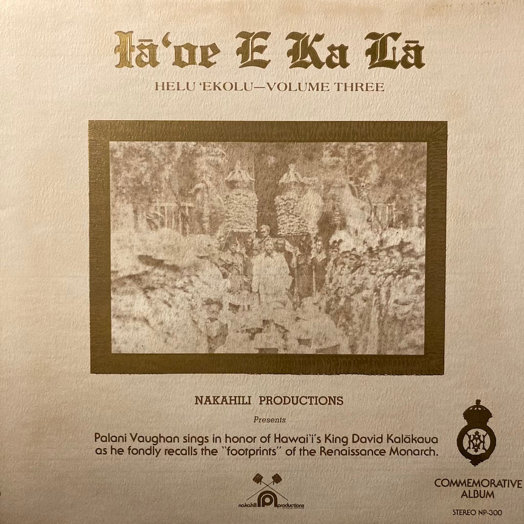 Ia'oe E Ka La - helu 'Ekahi - Volume Three