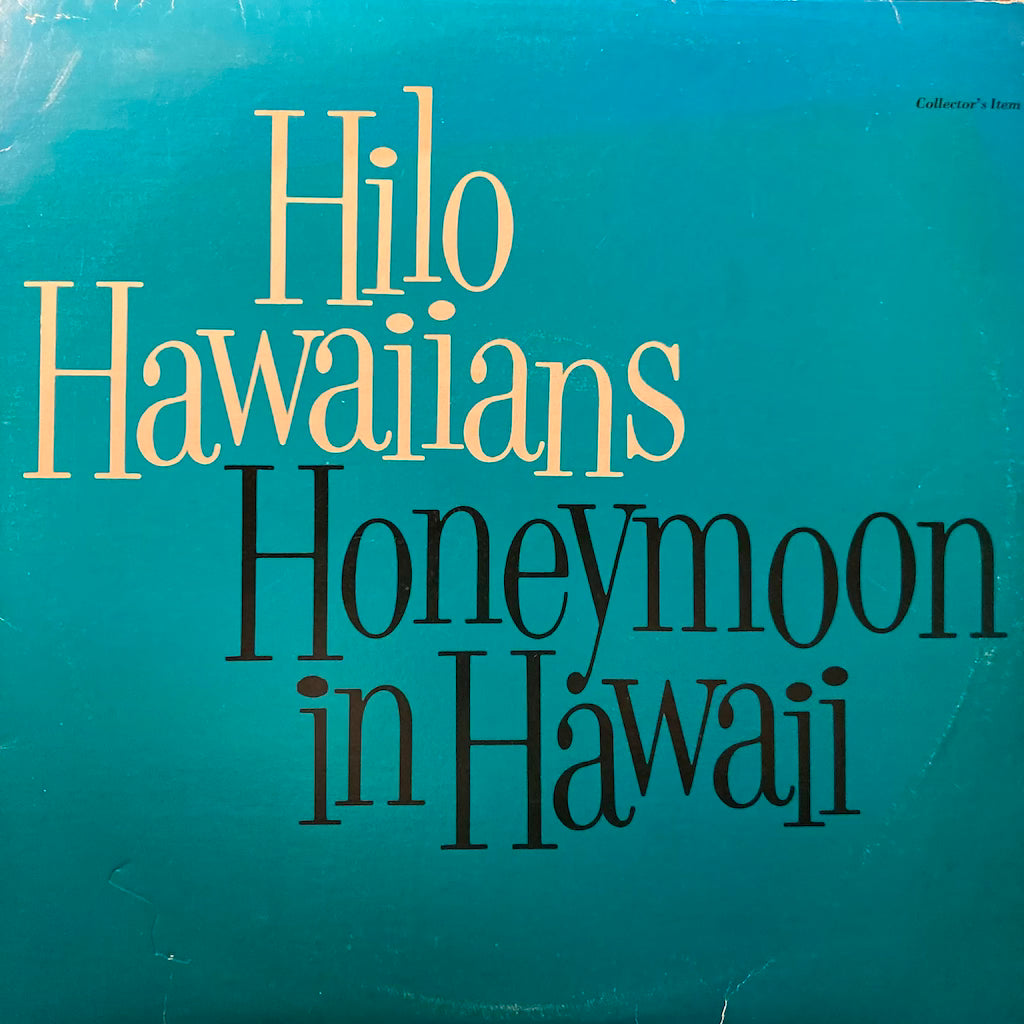 Hilo Hawaiians - Honeymoon On Hawaii