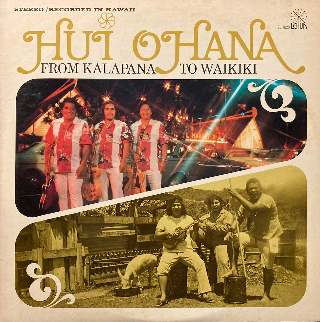 Hui Ohana - From Kalapana to Waikiki