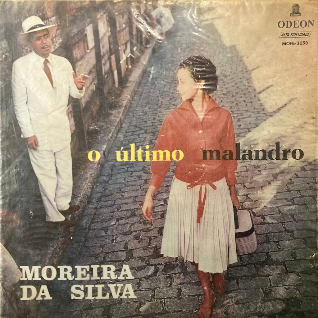 Moreira Da Silva - O Ultimo Malandro
