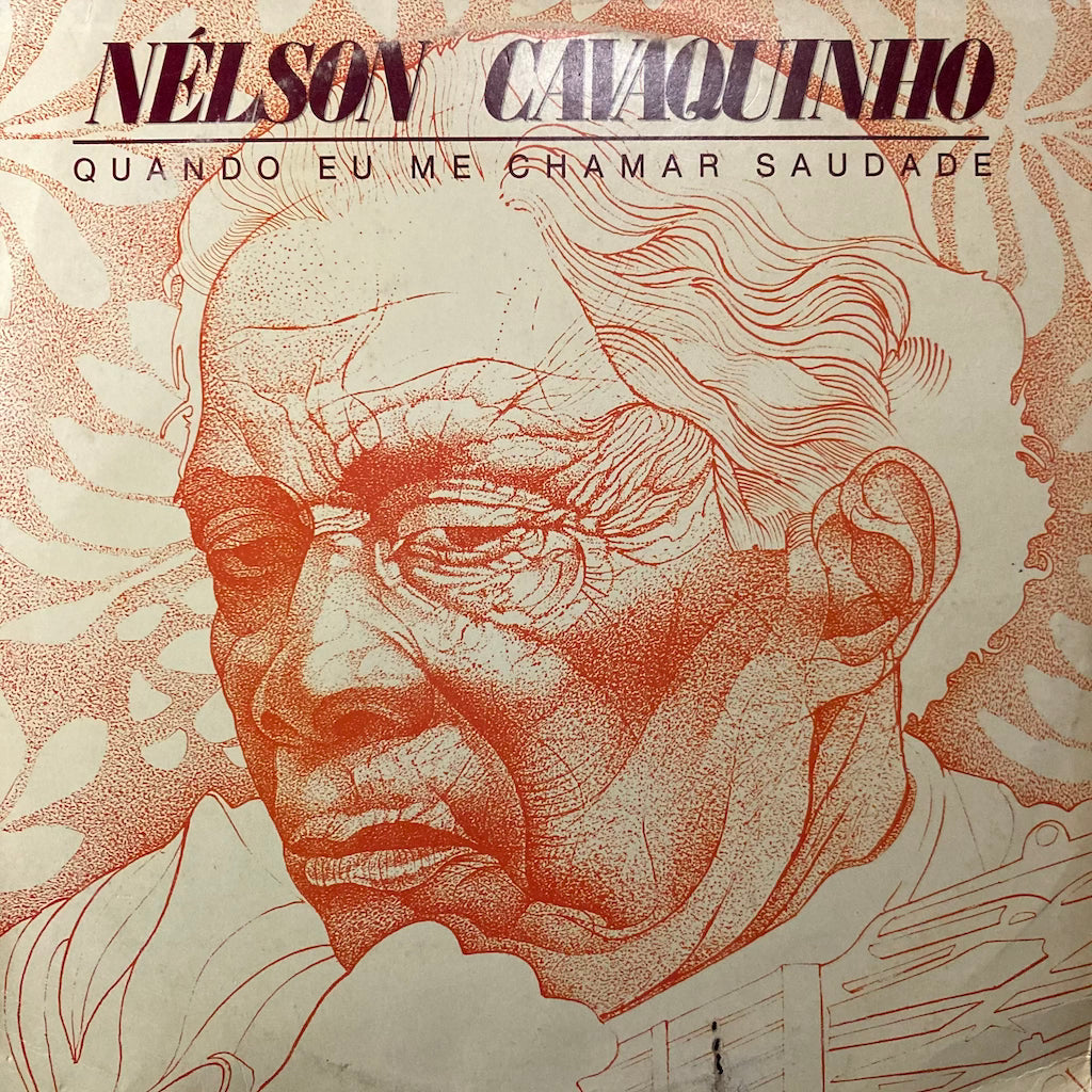 Nelson Cavaquinho - Quando Eu Me Chamar Saudade