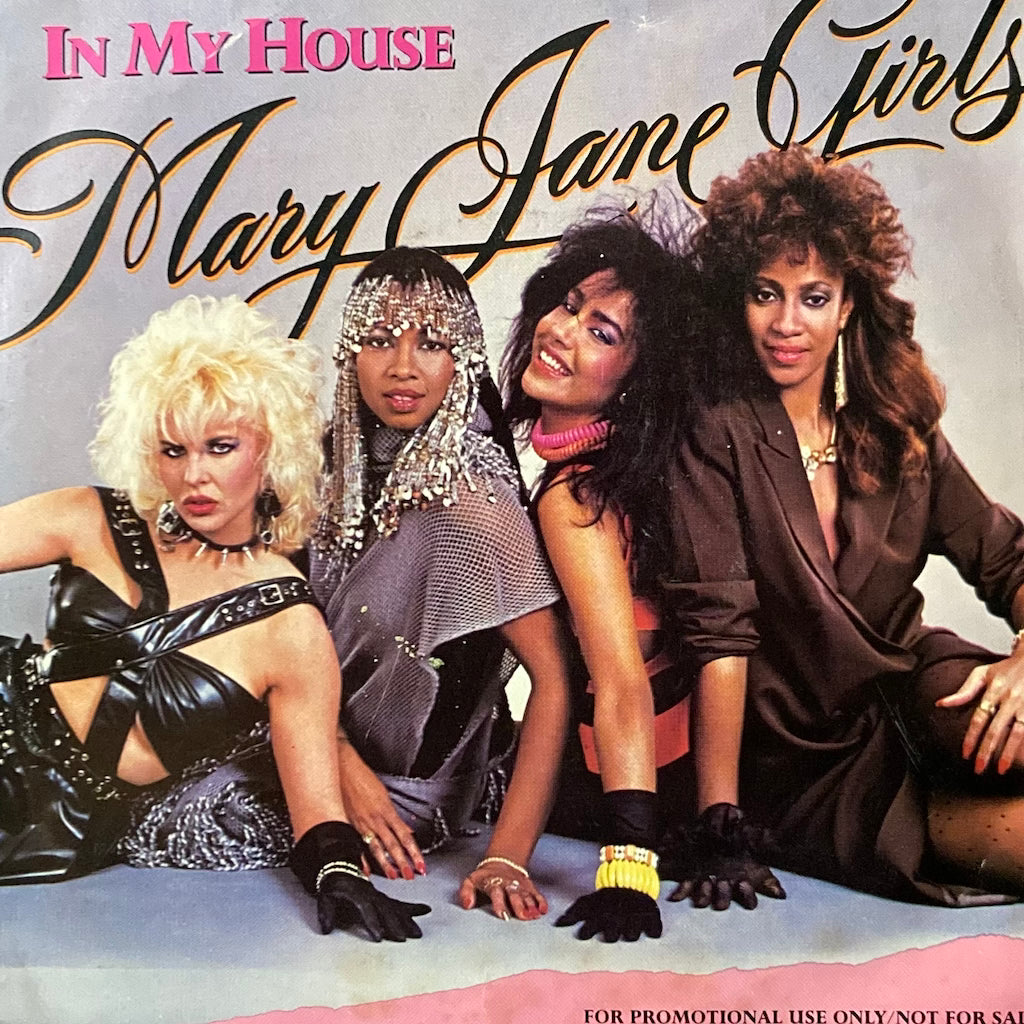 Mary Jane Girls - In My House 7"