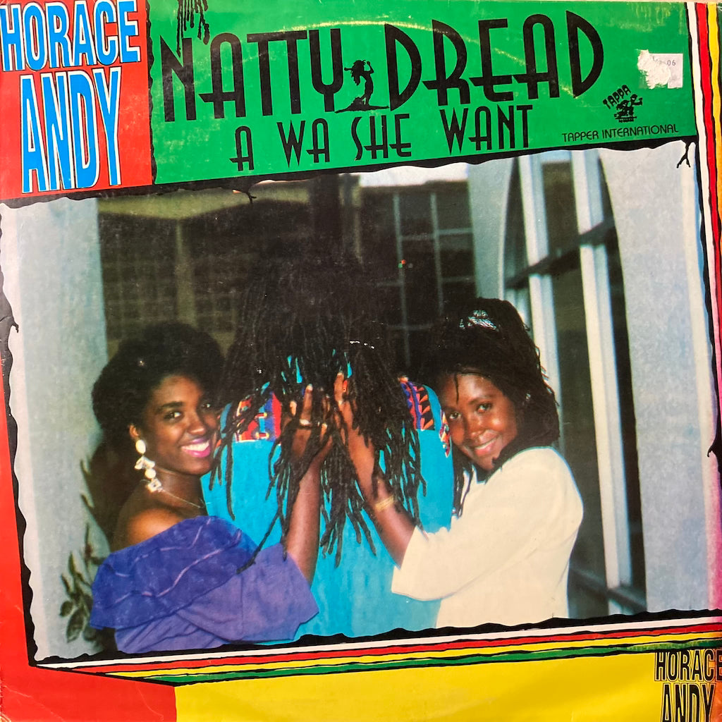 Horace Andy - Natty Dread A Wa She Want