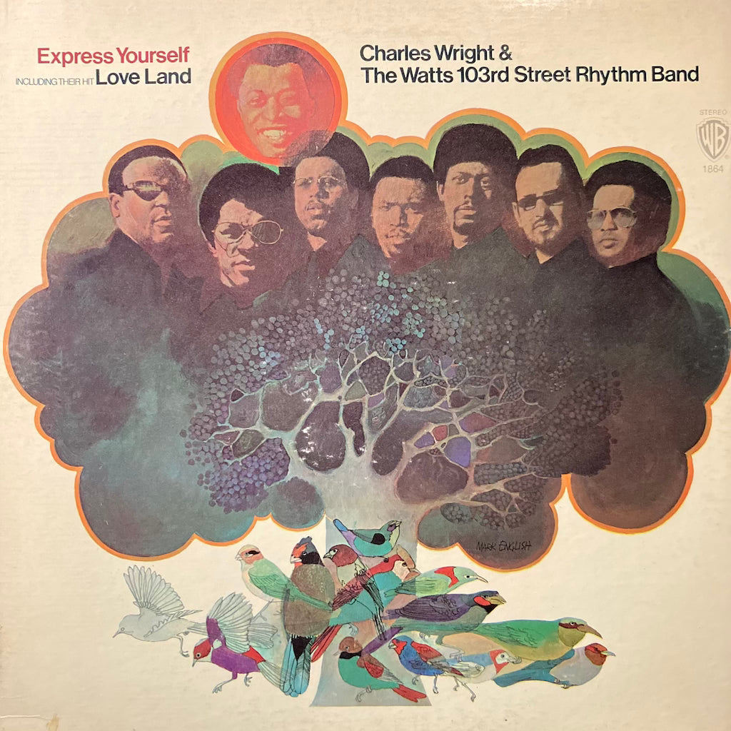 Charles Wright & The Watts 103rd Street Rhythm Band - Express Yourself