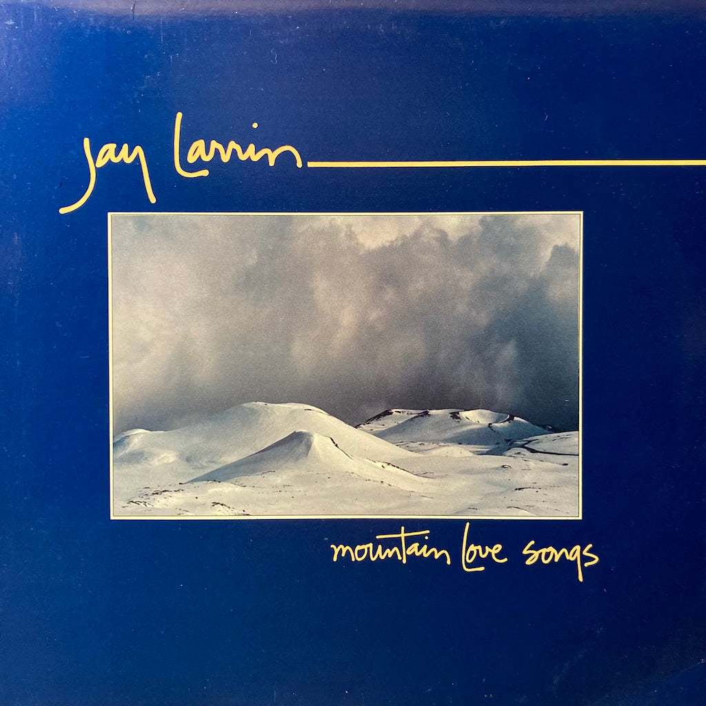 Jay Lannin - Mountain Love Songs