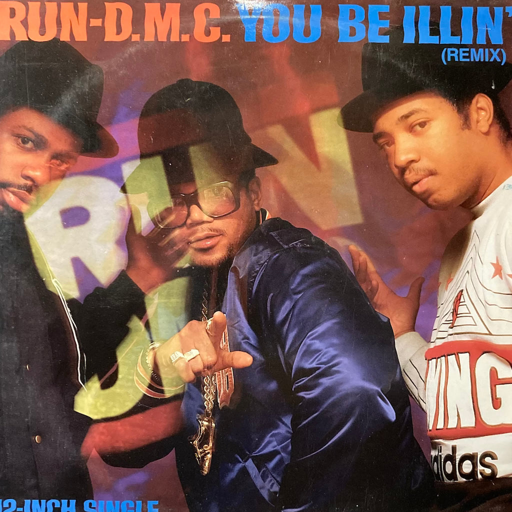 Run-D.M.C. - You Be Illin' (Remix)